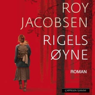 Rigels øyne – Roy Jacobsen, lydbokens omslag