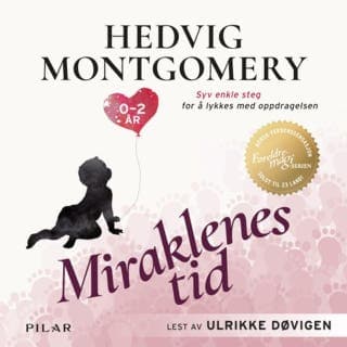 Miraklenes tid – Hedvig Montgomery, lydbokens omslag