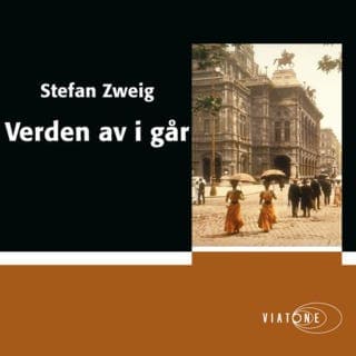 Verden av i går – Stefan Zweig, lydbokens omslag