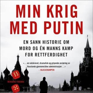 Min krig med Putin – Bill Browder, lydbokens omslag