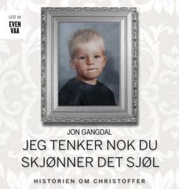 Jeg tenker nok du skjønner det sjøl – Jon Gangdal, lydbokens omslag