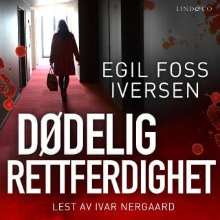 Dødelig rettferdighet – Egil Foss Iversen, lydbokens omslag