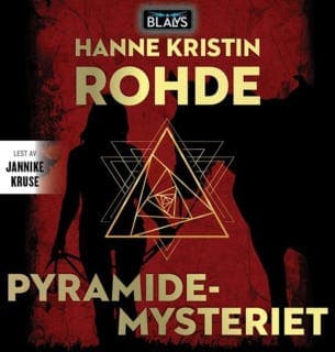 Pyramidemysteriet – Hanne Kristin Rohde, lydbokens omslag