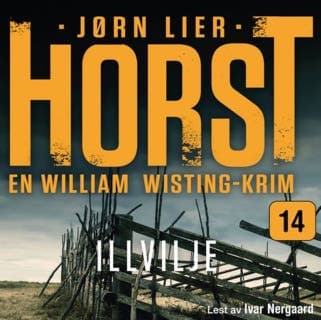 Illvilje – Jørn Lier Horst, lydbokens omslag