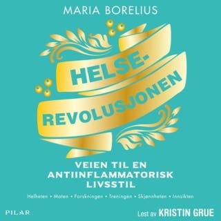 Helserevolusjonen – Maria Borelius, lydbokens omslag