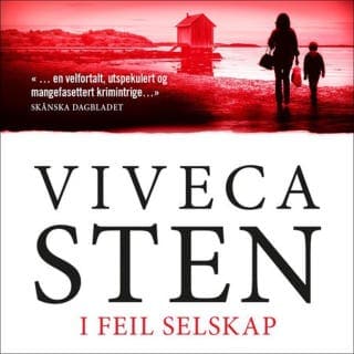 I feil selskap – Viveca Sten, lydbokens omslag