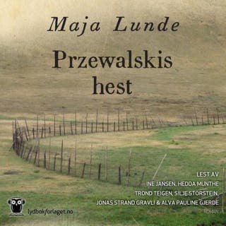 Przewalskis hest – Maja Lunde, lydbokens omslag