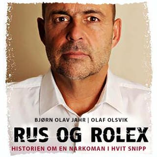 Rus og Rolex – Olaf Olsvik og Bjørn Olav Jahr, lydbokens omslag