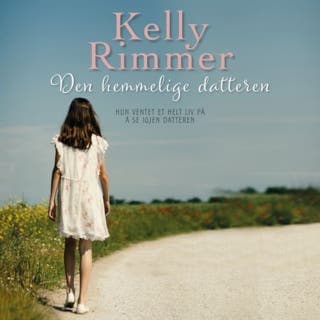 Den hemmelige datteren – Kelly Rimmer, lydbokens omslag