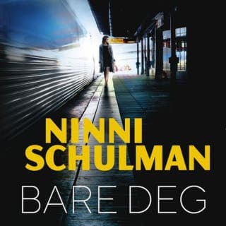 Bare deg – Ninni Schulman, lydbokens omslag