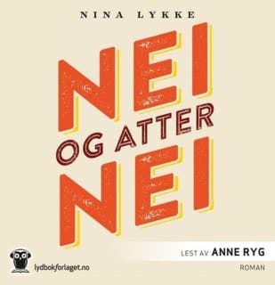 Nei og atter nei – Nina Lykke, lydbokens omslag