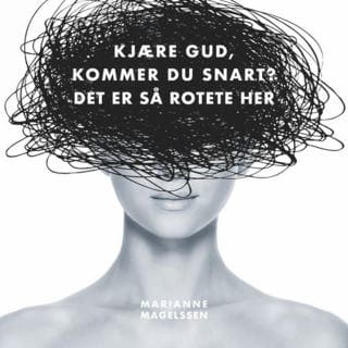 Kjære gud, kommer du snart? – Marianne Magelssen, lydbokens omslag
