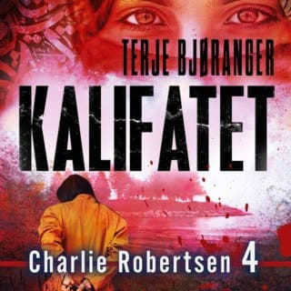 Kalifatet – Terje Bjøranger, lydbokens omslag