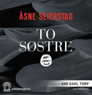 To søstre – Åsne Seierstad, lydbokens omslag