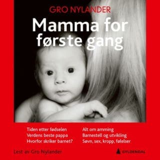 Mamma for første gang – Gro Nylander, lydbokens omslag