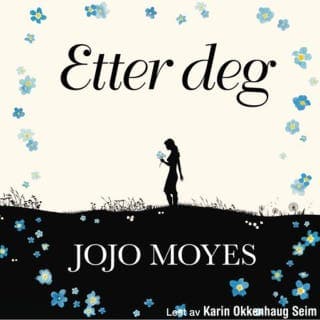 Etter deg – Jojo Moyes, lydbokens omslag