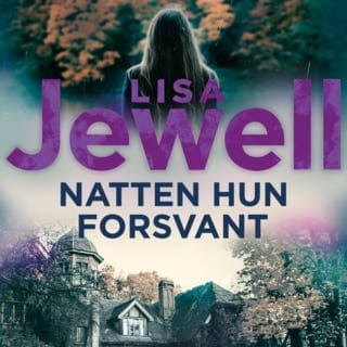 Natten hun forsvant – Lisa Jewell, lydbokens omslag
