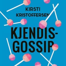 Kjendisgossip – Kirsti Kristoffersen, lydbokens omslag