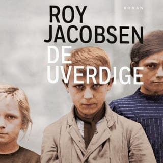 De uverdige – Roy Jacobsen, lydbokens omslag