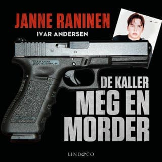 De kaller meg en morder – Ivar Andersen og Janne Raninen, lydbokens omslag