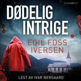 Dødelig intrige – Egil Foss Iversen, lydbokens omslag