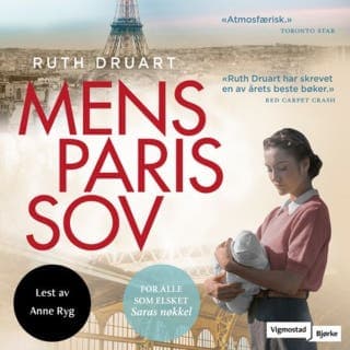 Mens Paris sov – Ruth Druart, lydbokens omslag