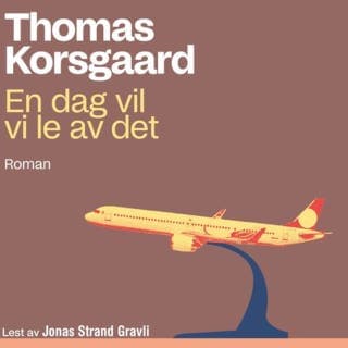 En dag vil vi le av det – Thomas Korsgaard, lydbokens omslag