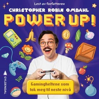 Power up! – Christopher Robin Omdahl, lydbokens omslag