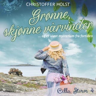 Grønne, skjønne vårvinder – Christoffer Holst, lydbokens omslag