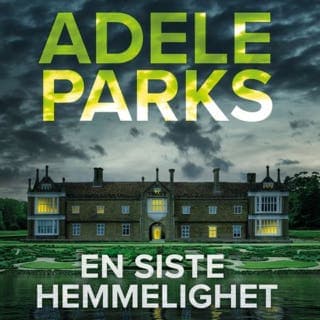 En siste hemmelighet – Adele Parks, lydbokens omslag