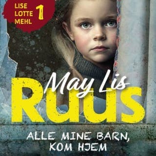 Alle mine barn, kom hjem – May Lis Ruus, lydbokens omslag