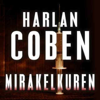 Mirakelkuren – Harlan Coben, lydbokens omslag