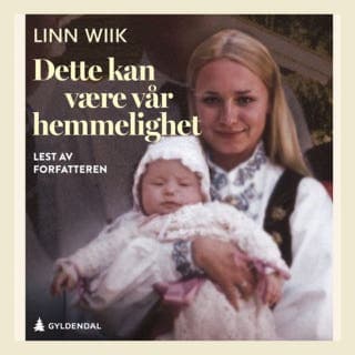 Dette kan være vår hemmelighet – Linn Marie Wiik, lydbokens omslag