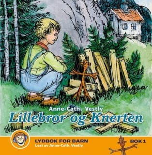 Lillebror og Knerten – Anne-Cath. Vestly, lydbokens omslag