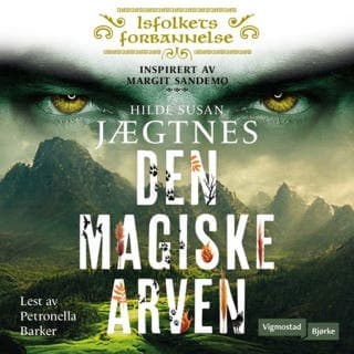 Den magiske arven – Hilde Susan Jægtnes, lydbokens omslag