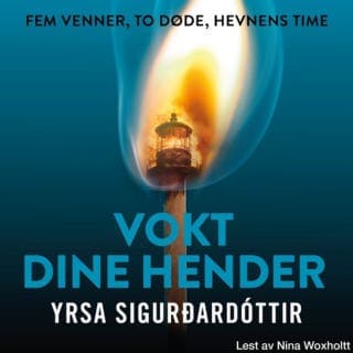 Vokt dine hender – Yrsa Sigurðardóttir, lydbokens omslag