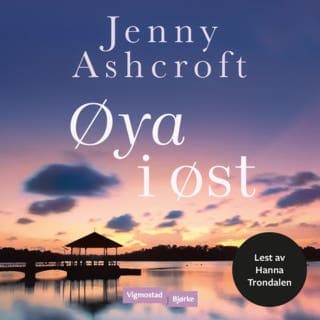 Øya i øst – Jenny Ashcroft, lydbokens omslag