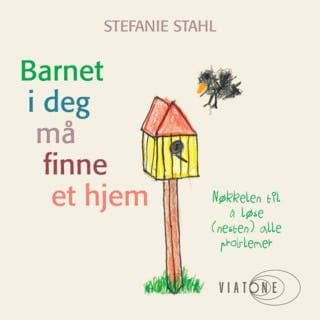 Barnet i deg må finne et hjem – Stefanie Stahl, lydbokens omslag