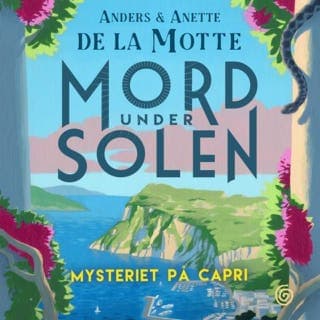 Mysteriet på Capri – Anders de la Motte og Anette de la Motte, lydbokens omslag