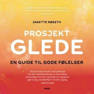 Prosjekt glede – Janette Røseth, lydbokens omslag