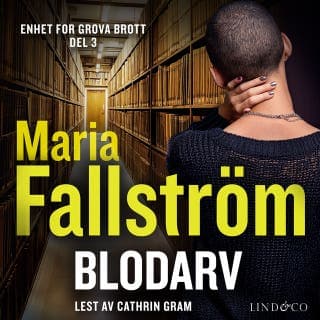 Blodarv – Maria Fallström, lydbokens omslag